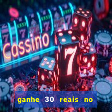 ganhe 30 reais no cadastro tigre